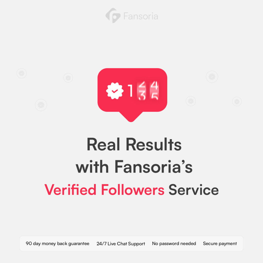 Real Results with Fansoria’s Verified Followers Service