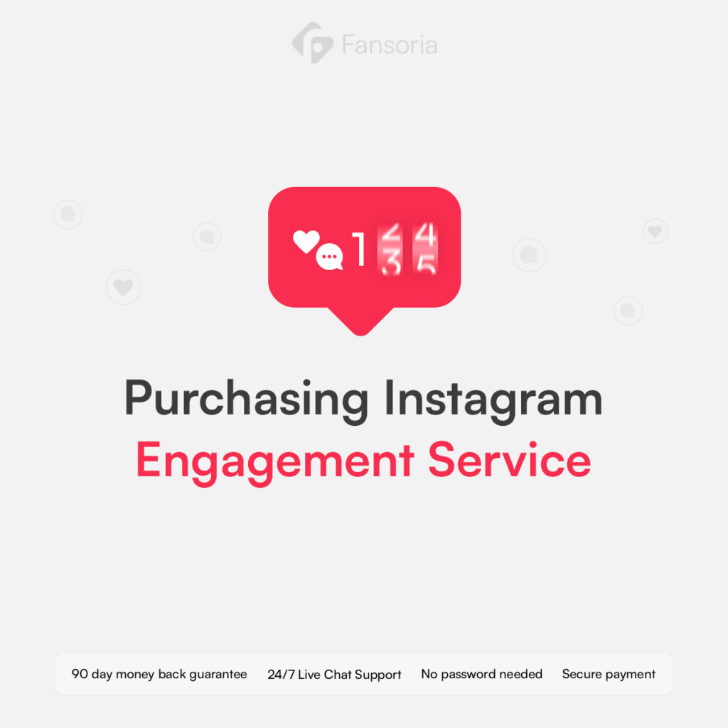 Why Choose Fansoria for Buying Instagram Engagement