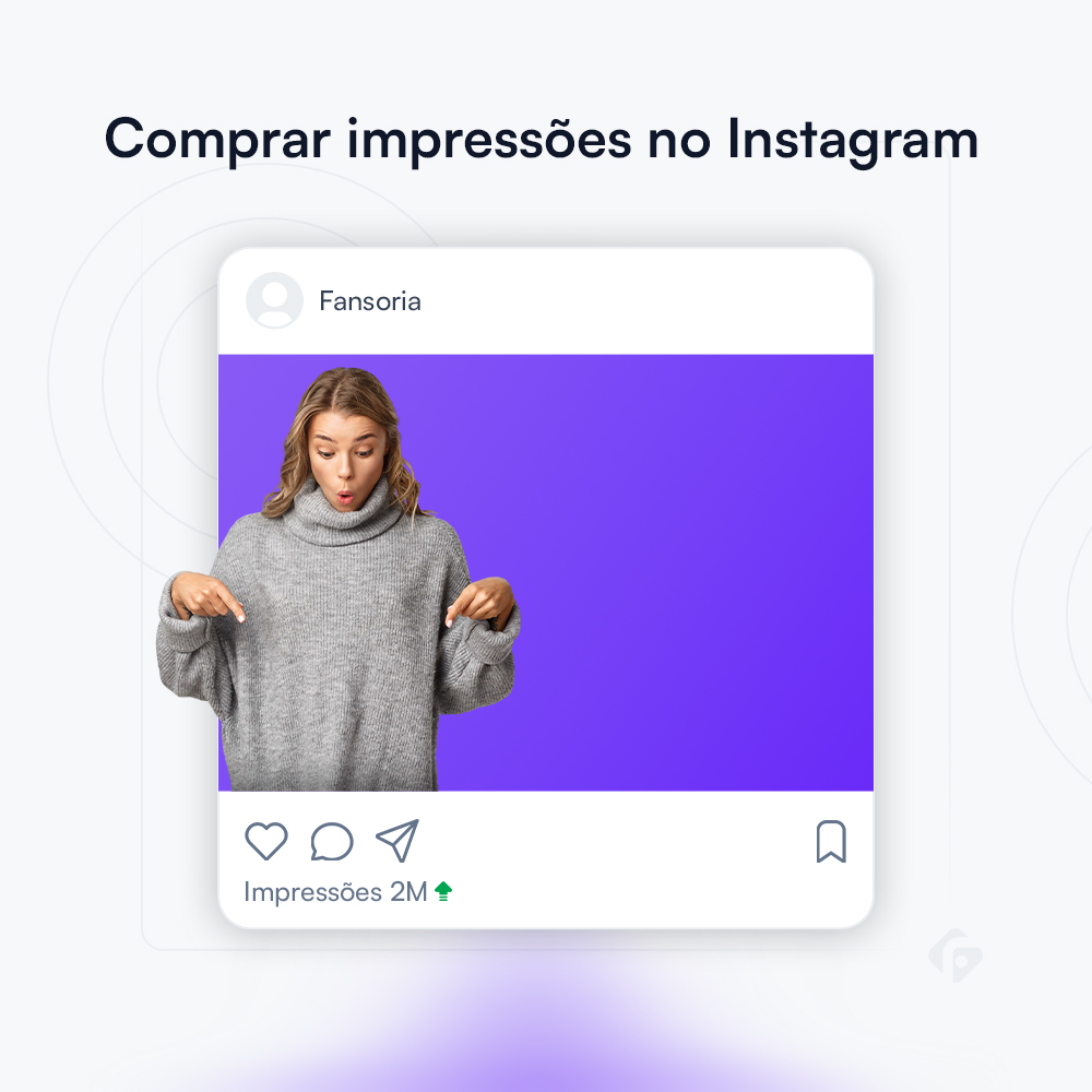 Comprar Impressões do Instagram